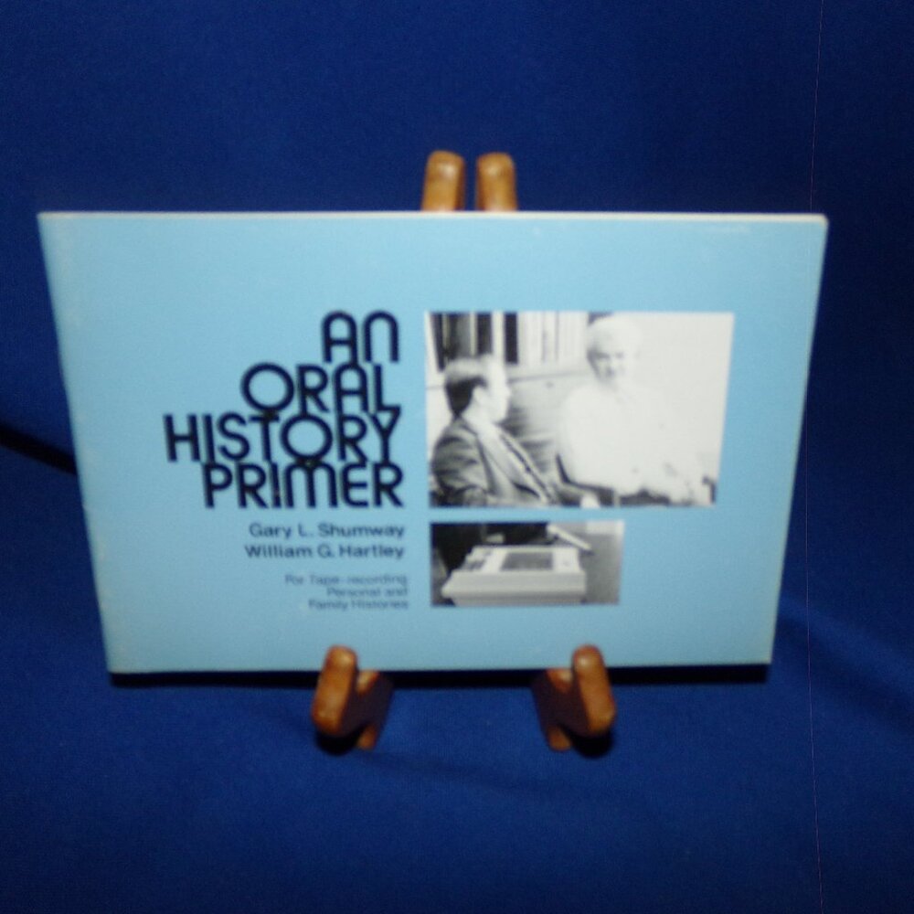 An Oral History Primer - Gary Shumway - Vintage Paperback Book - 1979